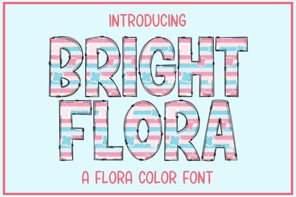 Bright Flora Font Review for Creative Projects