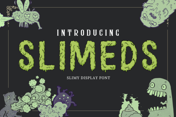 Slimeds: A Playful Font for Digital Creativity