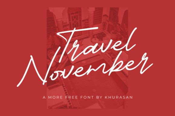 Travel November Font for Campaign Creatives