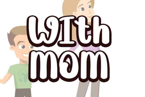 With Mom Font Review for Campaign Design
